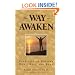 The Way to Awaken: Exercises to Enliven Body, Self, and Soul
