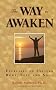 The Way to Awaken: Exercises to Enliven Body, Self and Soul