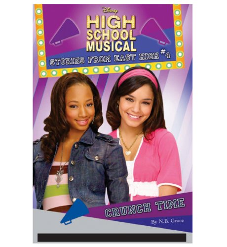 Crunch Time (High School Musical Stories from East High)