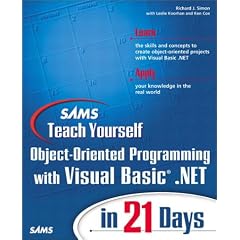 Sams Teach Yourself Object Oriented Programming with Visual Basic.NET in 21 Days (Sams Teach Yourself in 21 Days)