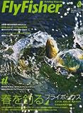 FlyFisher (フライフィッシャー) 2008年 04月号 [雑誌]