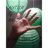 Autism By Hand ~ Lorca Damon