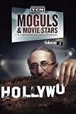 Moguls & Movie Stars: A History of Hollywood, Volume 3