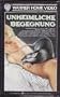 Unheimliche Begegnung [VHS]