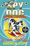 Spy Dog & ; Spy Dog captured!