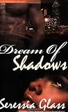 Dream of Shadows