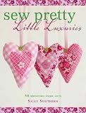 Sew Pretty Little Luxuries