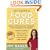 Joy Bauer's Food Cures: Treat Common Health Concerns, Look Younger & Live Longer