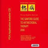 The Sanford Guide to Antimicrobial Therapy 2008 (Guide to Antimicrobial Therapy (Sanford))