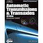 Today's Technican: Automatic Transmissions and Transaxles (2 volume set)