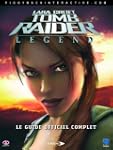 Tomb Raider : Legend, guide du jeu