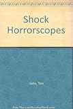 Shock horrorscopes