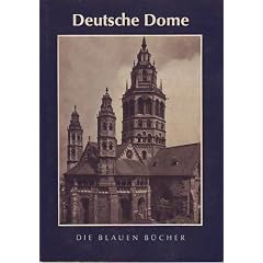 Die Blauen B�cher, Deutsche Dome des Mittelalters