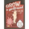 Grow A Girlfriend Joke Gift
