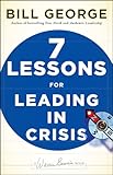 7 lessons for leading in crisis