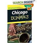 Click here to buy Chicago For Dummies (Dummies Travel) by  Laura Tiebert.