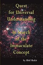 Quest for Universal Understanding