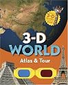 3-D Atlas & World Tour (3d)