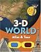 3-D Atlas and World Tour (3d)