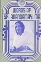 Words of Sri Anandamayi Ma
