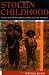 Stolen Childhood: Slave Youth in Nineteenth Century America (Blacks in the Diaspora)