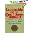 Leadership and the One Minute Manager: Increasing Effectiveness Through Situational Leadership