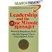 Leadership and the One Minute Manager: Increasing Effectiveness Through Situational Leadership
