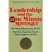Leadership and the One Minute Manager: Increasing Effectiveness through Situational Leadership