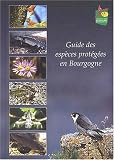 Guide des esp�ces prot�g�es en Bourgogne