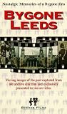 Review Bygone Films  / Bygone Leeds