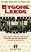 Bygone Leeds
