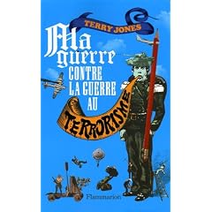 Ma guerre contre la "guerre au terrorisme"
