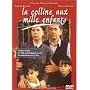La colline aux mille enfants