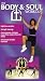 The Body & Soul Workout