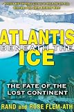 Atlantis beneath the Ice: The Fate of the Lost Continent