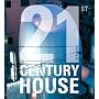 21st Century House