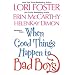 When Good Things Happen to Bad Boys: WITH 