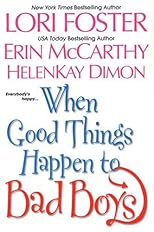 When Good Things Happen To Bad Boys