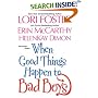 When Good Things Happen To Bad Boys