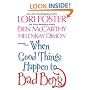 When Good Things Happen to Bad Boys