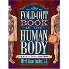 The Fold-Out Book of the Human Body: Classic 1906 Edition (A Bonanza pop-up book) by  Alfred Mason Amadon