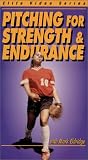 Pitching For Strength And Endurance [VHS]