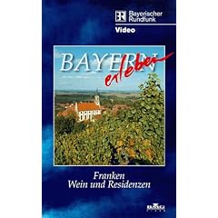 Bayern erleben - Franken - Wein und Residenzen [VHS]