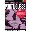 Pigeon Portuguese: Almost Get by in Portuguese
