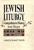 Jewish Liturgy: A Comprehensive History