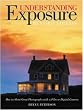 Understanding Exposure: How to Shoot Great Photographs with a Film or Digital Camera (Updated Edition)