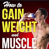 how to gain weight and muscle on a liquid diet
