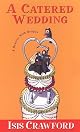 A Catered Wedding (Mystery with Recipes)