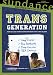  : TransGeneration
