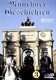 M�nchner Geschichten 3: Der lange Weg nach Sacramento & Gesch�ft ist Gesch�ft & Ois is anders - G�nther Maria Halmer